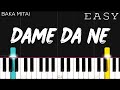 Baka Mitai (Dame Da Ne) - Yakuza | EASY Piano Tutorial