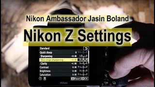 Pro settings for Nikon Z6II, Z7II, Z6, Z7, Z5, Z50, Z9 and Zfc from Nikon Ambassador Jasin Boland screenshot 4
