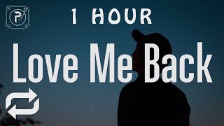[1 HOUR 🕐 ] Ollie - Love Me Back (Lyrics)