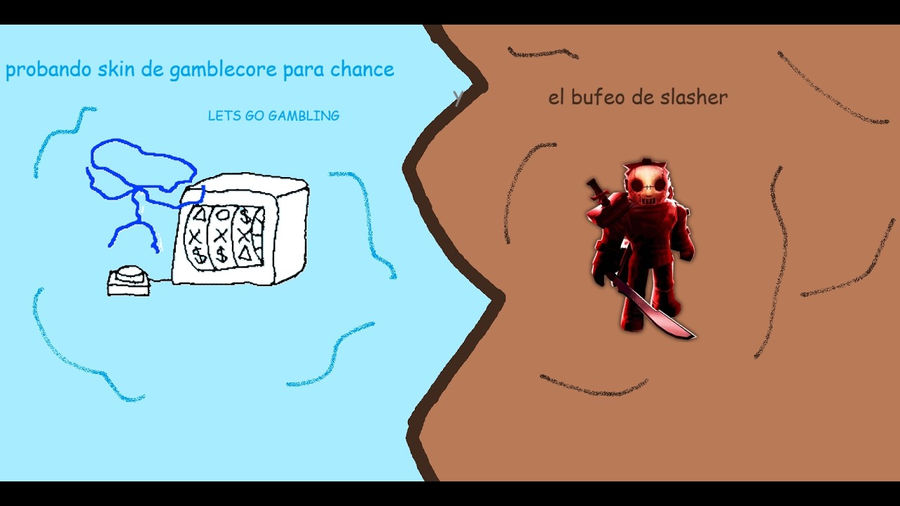 probando skin de chance y el bufeo de slasher