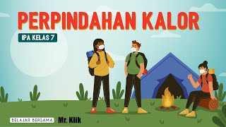 PERPINDAHAN KALOR | KALOR DAN PERPINDAHANYA