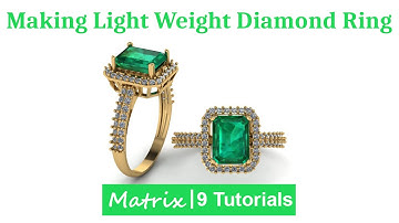 Making Light Weight Diamond Ring | Matrix 9 Tutorials