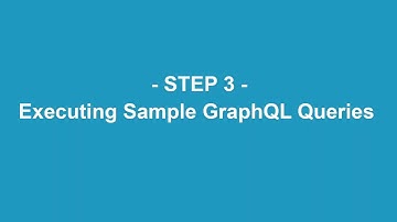 Learning GraphQL on Katacoda: Step 3 - Executing Sample GraphQL Queries