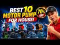 Small home water pump | 10 best motor pump for house in 2026