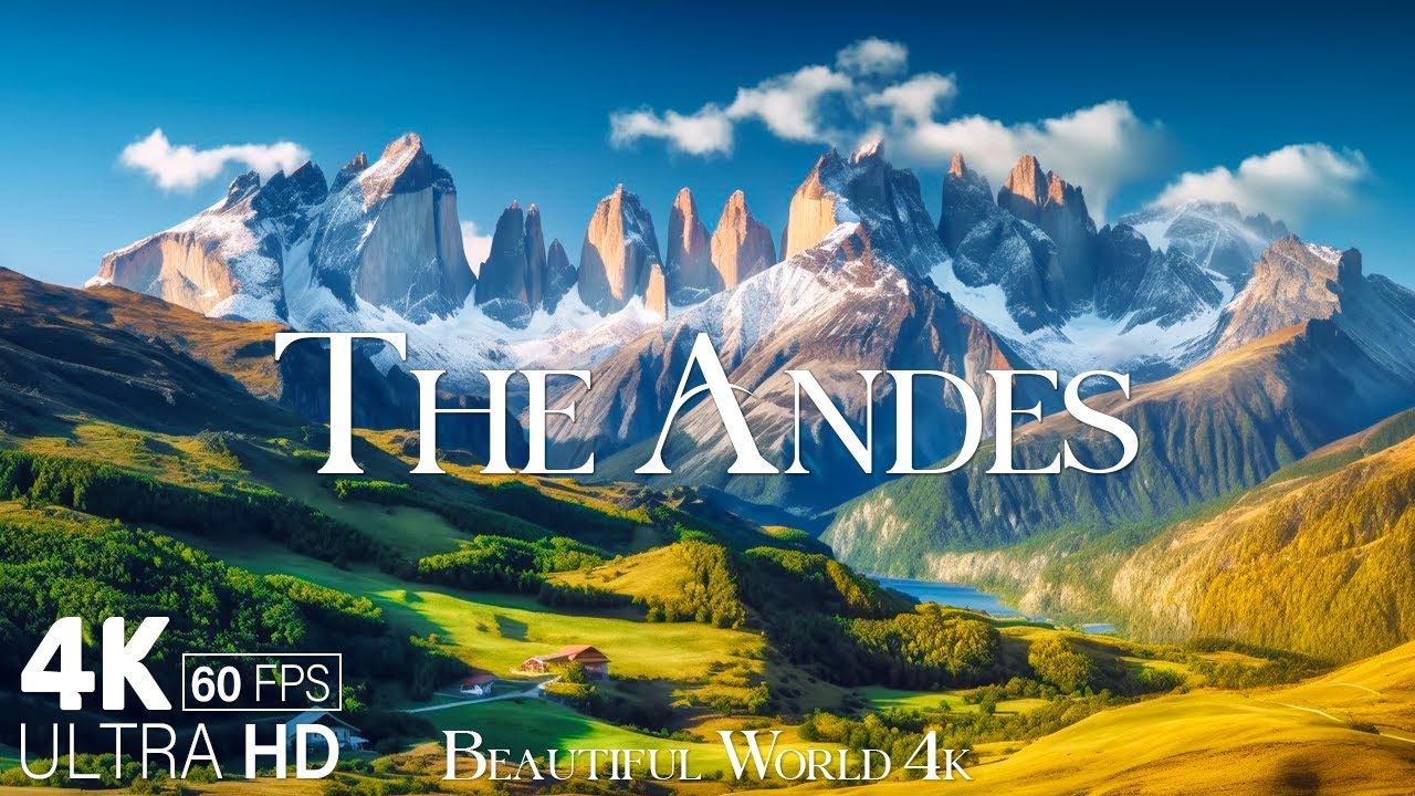 4K Video - The Andes Mountains in Ultra HD 