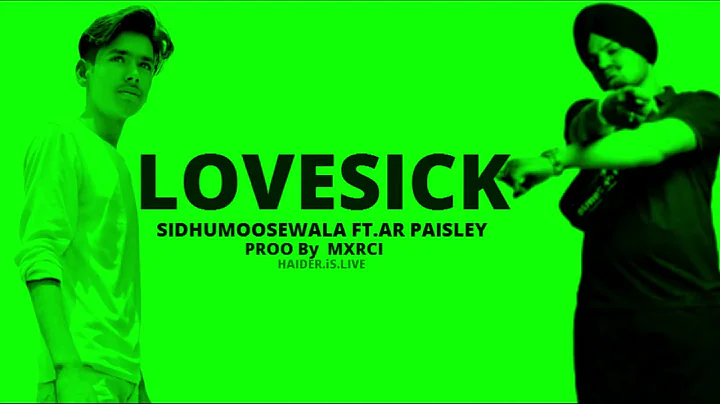 LOVE SICK   Sidhu Moose Wala   AR Paisley   Mxrci   Official Visual Video   New Song 2022