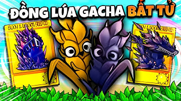QUÁ SỐC TRƯỚC ĐỒNG LÚA GACHA BẤT TỬ CÙNG ANH ĐẠI VÀ HẮC LONG | PVZ FUSION VIỆT HÓA