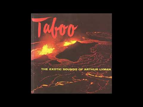 Arthur Lyman - Taboo (Full Album)