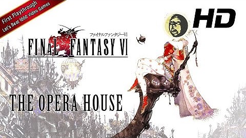 FINAL FANTASY VI PIXEL REMASTER Full Game 1st Playthrough - Part 9: Opera House (2nd Ultros Fight)
