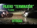 Mitsubishi Pajero: бой первый - OFFROAD. Terminator. 7 серия #SRT