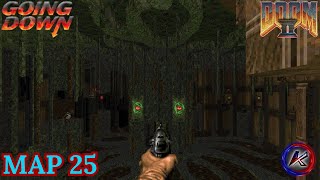Doom II: Going Down (Map 25) - Forbidden Fruit - Difficulty: 100% Ultra-Violence