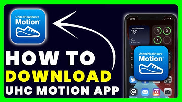 How to Download UHC Motion App | How to Install & Get UHC Motion App