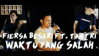 Fiersa Besari ft. Tantri - Waktu Yang Salah [Cover By Second Team] chords