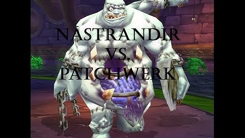 Nástrandir vs. Patchwerk