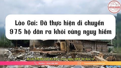 Lào Cai: Di dời 975 Hộ Dân Ra Khỏi Vùng Nguy Hiểm Do Mưa Lũ