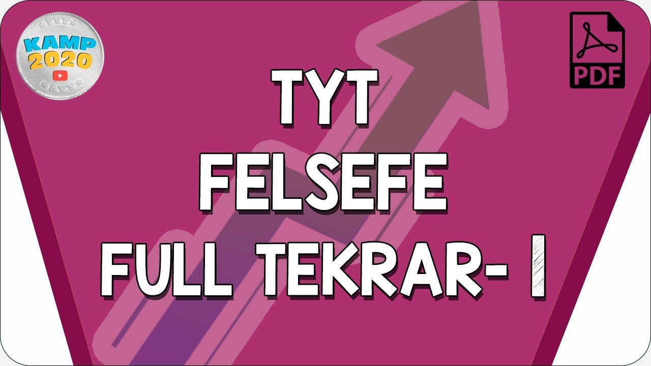 TYT Felsefe Full Tekrar- 1 | Yükseliş Kampı 2020
