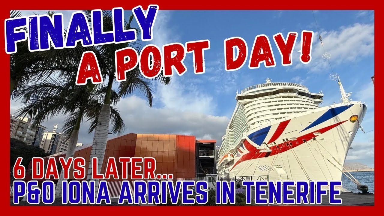 Наконец-то день в порту! | Круизный лайнер P&O Iona «Banana Cruise» прибыл на Тенерифе