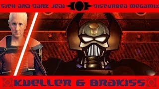 Star Wars: Sith and Dark Jedi Disturbed Megamix - Kueller & Brakiss