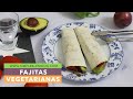 FAJITAS VEGETARIANAS | Receta de fajitas veganas tex-mex | Cena saludable