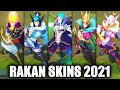 All Rakan Skins Spotlight (League of Legends)