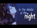 Nightcore - Middle Of The Night __ lyrics [1 hour]