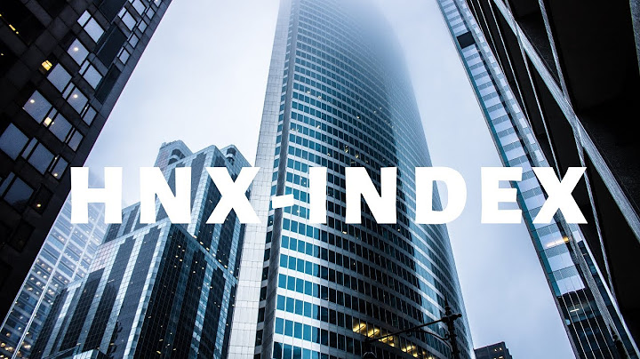 Chỉ số hnx index là gì năm 2024