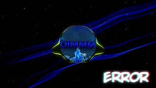 DimmM - Error (Official Music Video)