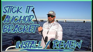 STICK IT SHALLOW WATER ANCHOR BRACKET INSTALL | HOW TO