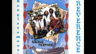Video thumbnail of "Eagle Feather - Booglatamootj"