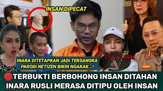 INSAN DITETAPKAN JADI TERSANGKA JEJAK DIGITAL INARA DAN INSAN DI BONGKAR NETIZEN? 