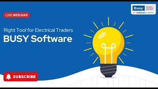 Electrical Business? ⚡Use BUSY 21 Software for Billing, Stock & GST | Webinar | BUSY 21 | Hindi