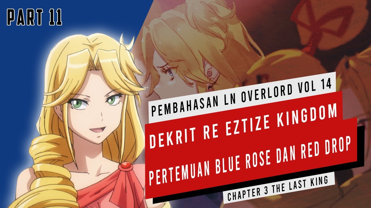 Pembahasan Light Novel Overlord Volume 14 (Part 11) #Overlord - YouTube