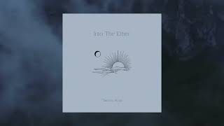 Timothy Hoad - Into The Ether (Lyric Video)