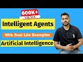 Introduction to intelligent agents and their types with example in artificial intelligence