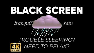 RAIN sounds for Sleeping (BLACK SCREEN)
