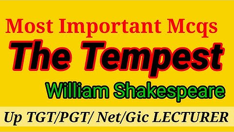 The Tempest Mcqs| Most Important Mcqs Regarding Shakespeare| The Tempest Quiz