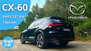 MAZDA CX-60 PHEV 327 KM TAKUMI 2024 | TEST PL 4K