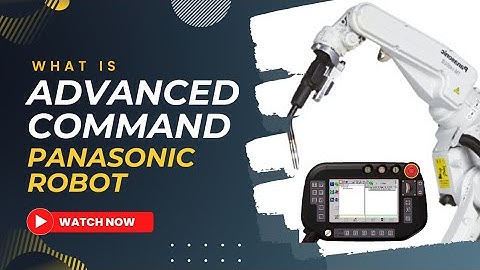 What Is Advanced command Panasonic Robot|| Yaskawa Robot|| IN/OUT|| Home Position|| Nozzle Cleaner