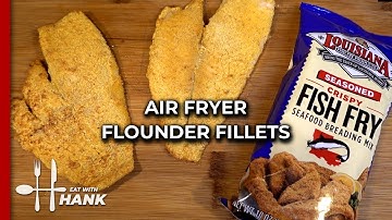 Air Fryer Flounder Fillets with Louisiana Crispy Fish Fry Seafood Breading Mix