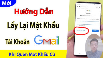 Hướng Dẫn Lấy Lại Mật Khẩu Gmail Khi Quên Mật Khẩu Cũ Nhanh Nhất