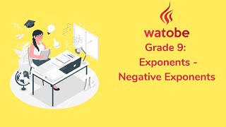 Grade 9 - Exponents (negative exponents)