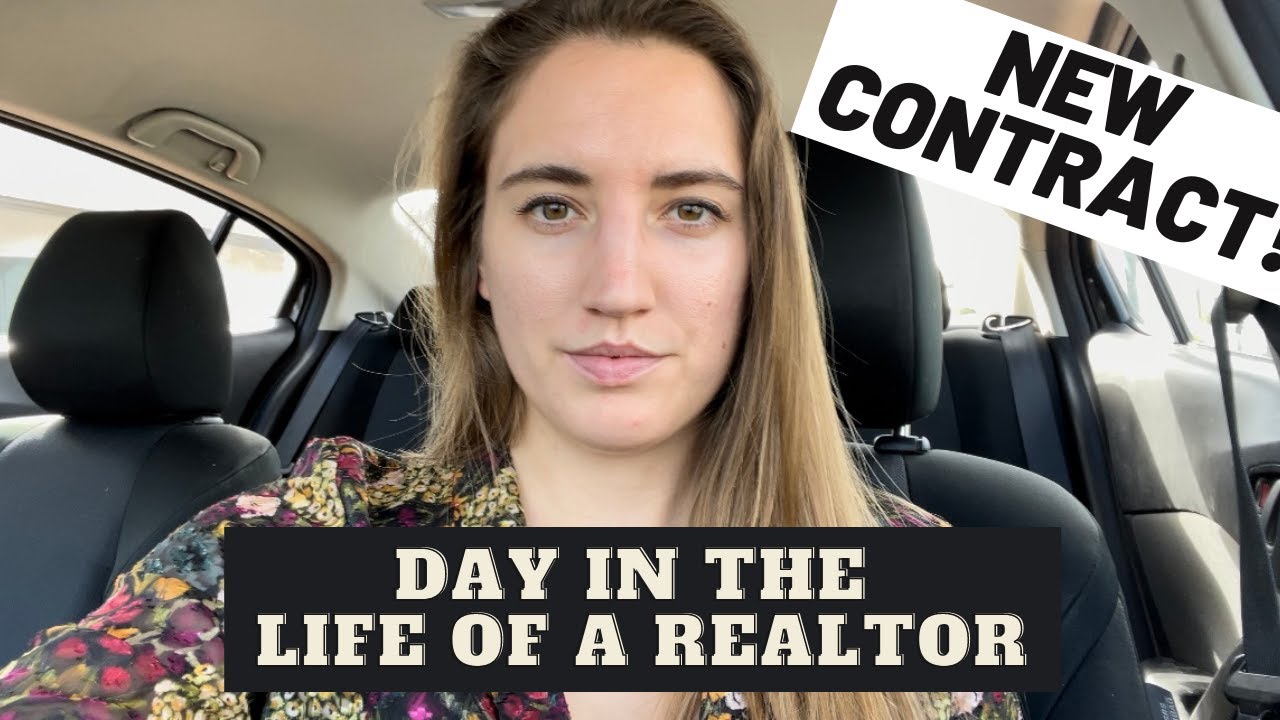 Day In The Life Of A Real Estate Agent | New Contract | Client ...