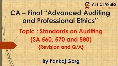 Rapid Revision - Standards on Auditing (Session 4) #capankajgarg #cafinalclasses