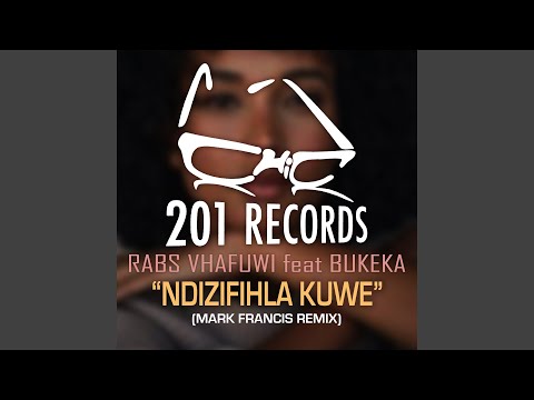 Ndizifihla Kuwe (Mark Francis Remix Vocal)