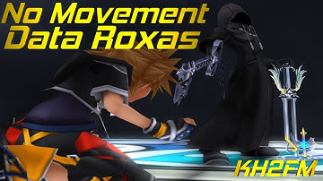 KH2FM: Data Roxas - No Movement/Drives/Limits/Items (Critical Mode, 2:09)