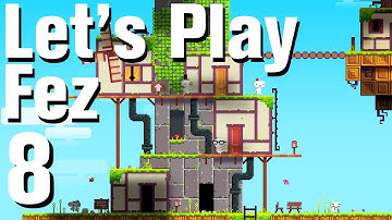 Fez Playthrough Part 8
