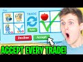 Can We Beat The ACCEPTING EVERY TRADE CHALLENGE In Adopt Me!? (CRAZIEST TRADES)