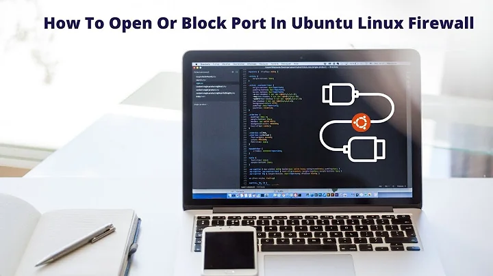 How To Open Or Block Port In Ubuntu Linux