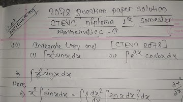 CTEVT Diploma 2078 Anti derivative question solution || First semester math 2078 integration paper