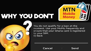 Why you don’t qualify for MTN Quickloan | Mobile Money Update